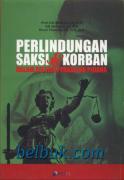 Perlindungan Saksi & Korban Dalam Sistem Peradilan Pidana
